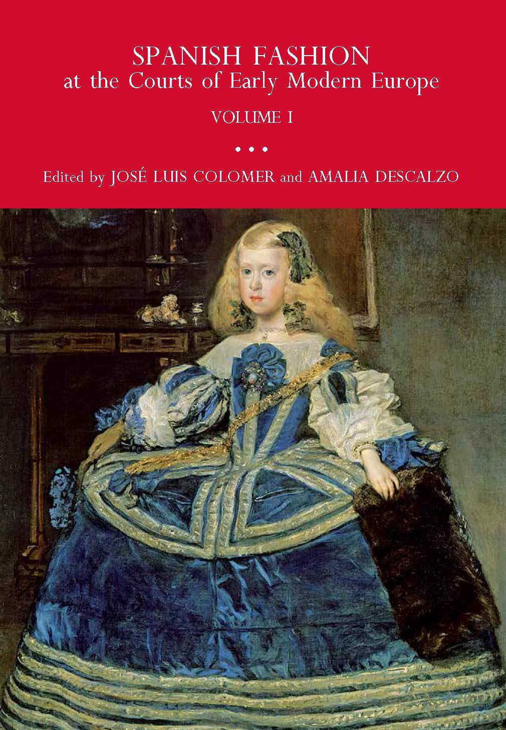 Spanish fashion at the courts of early modern Europe Ghent